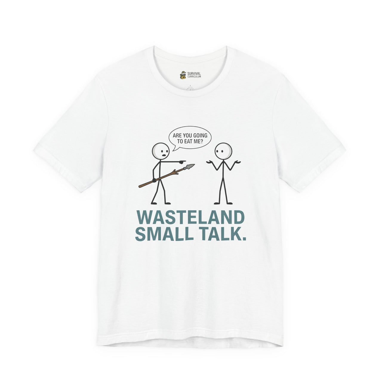 "Wasteland Small Talk" Social Tee - Stranger Danger Protocol