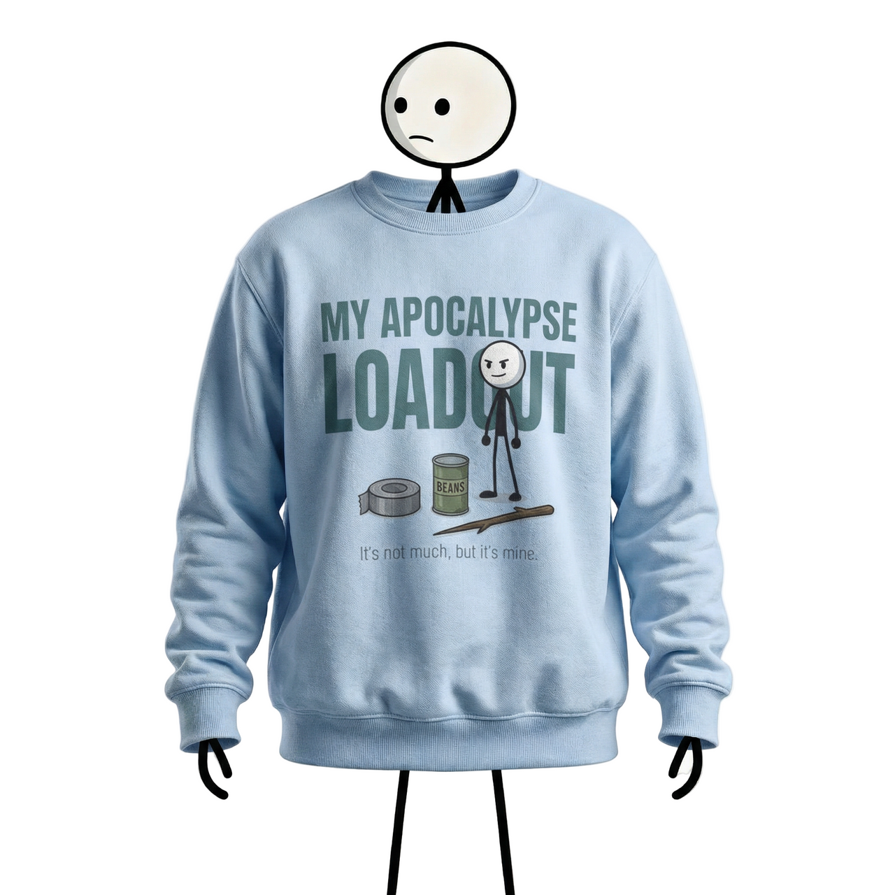 "My Apocalypse Loadout" Survival Crewneck - Starter Tier Gear